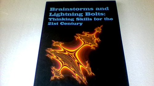 9780942207132: Brainstorms and Lightning Bolts: Thinking Skills for the 21st Century
