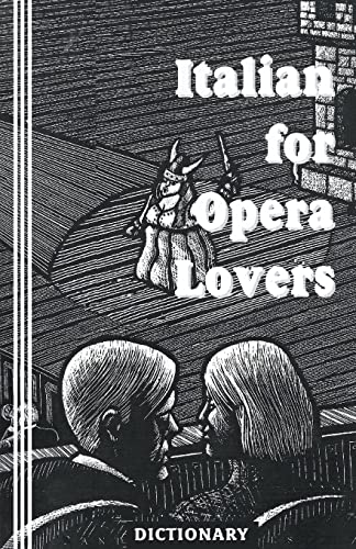 9780942208177: Italian for Opera Lovers: Dictionary