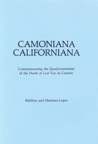 9780942208214: Camoniana Californiana: Commemorating the Quadricentennial of the Death of Lus Vaz De Cames (Publication series of the Jorge de Sena Center for Portuguese Studies)