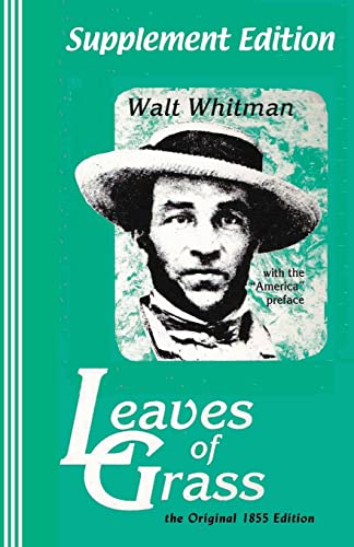 Beispielbild fr Supplement Edition: Leaves of Grass: The Original 1855 Edition zum Verkauf von Lucky's Textbooks