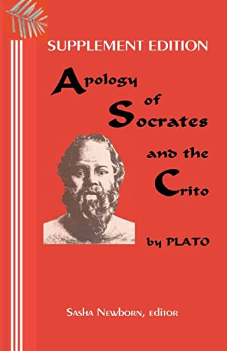 Stock image for Supplement Edition: Apology of Socrates, and The Crito: and the text of Xenophon's Apology of Socrates for sale by BooksRun