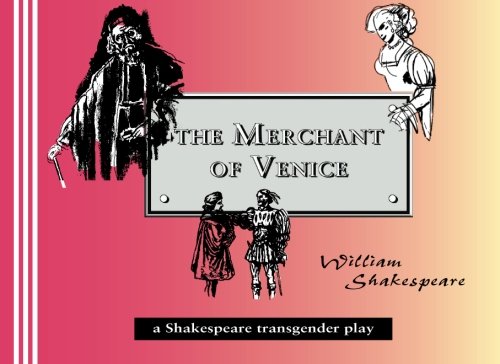 9780942208580: The Merchant of Venice: A Shakespeare transgender play