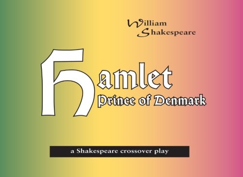 Stock image for Hamlet, Prince of Denmark: A Shakespeare crossover play for sale by Revaluation Books