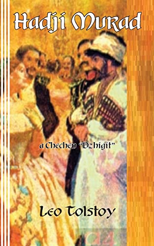 Stock image for Hadji Murad: a Chechen "Dzhigit" for sale by Lucky's Textbooks