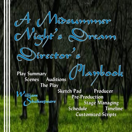 9780942208689: A Midsummer Night's Dream Director's Playbook