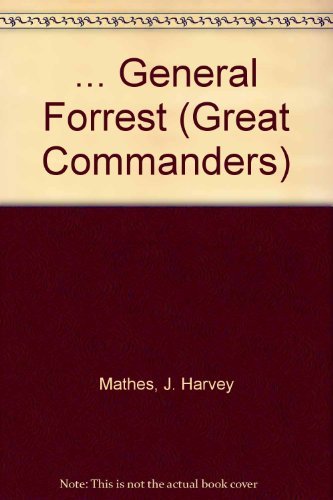 Beispielbild fr General Forrest - Great Commanders Series zum Verkauf von Stan Clark Military Books
