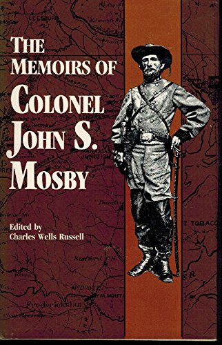 Imagen de archivo de THE MEMOIRS OF COLONEL JOHN S. MOSBY a la venta por Stan Clark Military Books