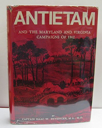 Stock image for Antietam and the Maryland and Virginia Campaigns of 1862 for sale by Wonder Book