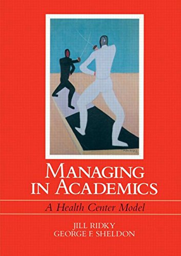 Beispielbild fr Managing in Academics : A Health Center Model zum Verkauf von Better World Books