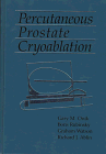 Beispielbild fr Percutaneous Prostate Cryoablation. zum Verkauf von CSG Onlinebuch GMBH