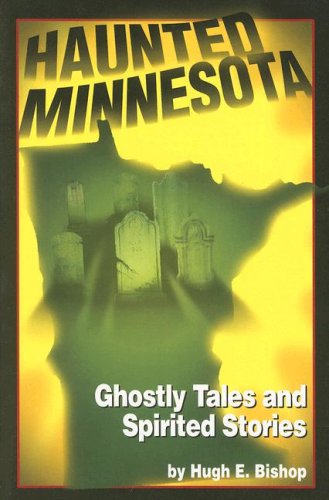 Beispielbild fr Haunted Minnesota zum Verkauf von HPB-Ruby