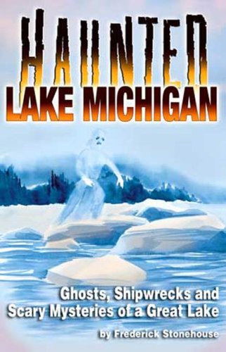 Beispielbild fr Haunted Lake Michigan zum Verkauf von Goodwill