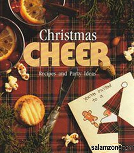 Stock image for Christmas Cheer: Recipes and Party Ideas (Memories in the Making Series) for sale by SecondSale
