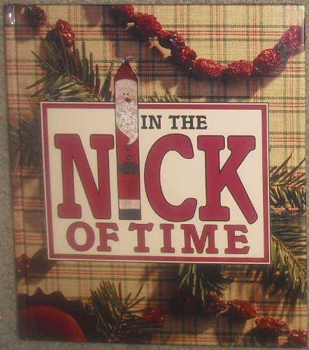 Imagen de archivo de In the Nick of Time (Memories in the Making Series) a la venta por SecondSale