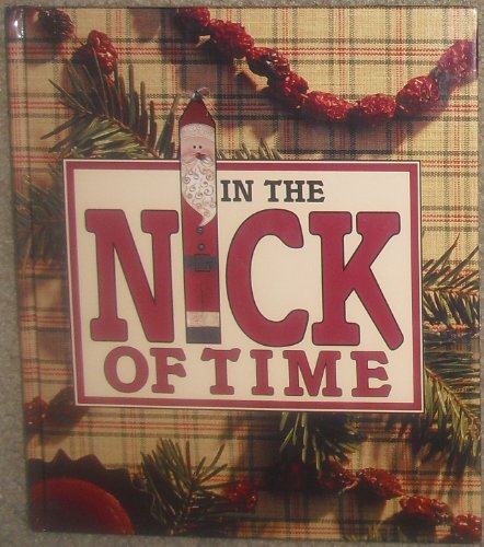 Stock image for In the Nick of Time (Memories in the Making Series) for sale by SecondSale