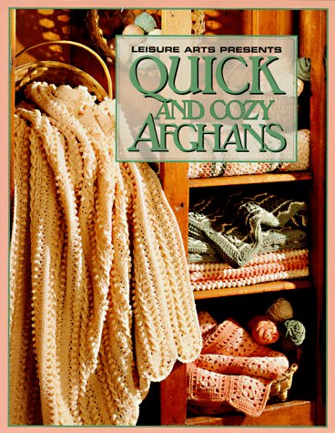 Stock image for Quick and Cozy Afghans (Leisure Arts #102626) for sale by ThriftBooks-Dallas