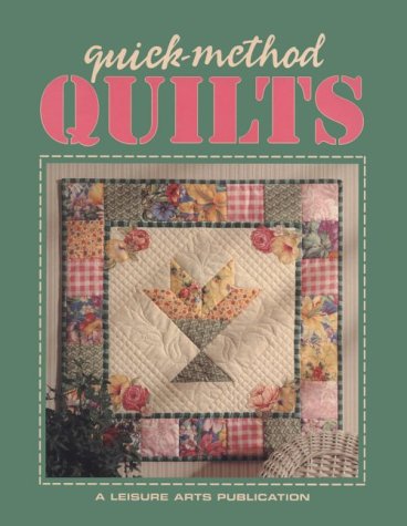 Beispielbild fr Quick Method Quilts zum Verkauf von Wonder Book