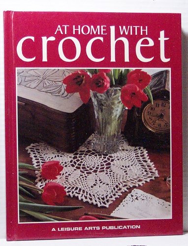 Imagen de archivo de At home with crochet (Crochet collection series) a la venta por Once Upon A Time Books