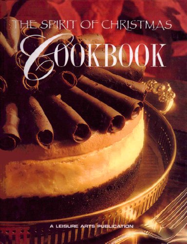 Stock image for The Spirit of Christmas Cookbook for sale by Better World Books