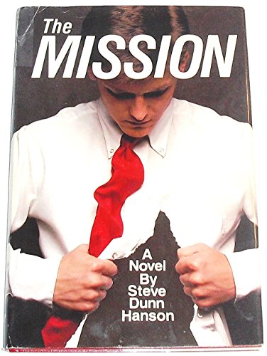 Beispielbild fr The mission: A novel zum Verkauf von -OnTimeBooks-