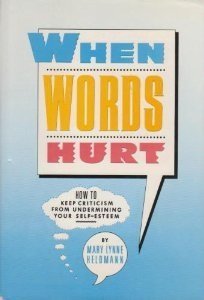 9780942257090: When Words Hurt: How to Keep Criticism From/Book and Compact Disc
