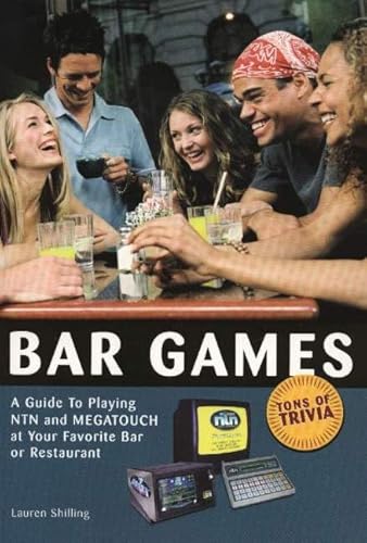 9780942257373: Bar Games: A Guide to Playing NTN and MEGATOUCH at Your Favorite Bar or Restaurant