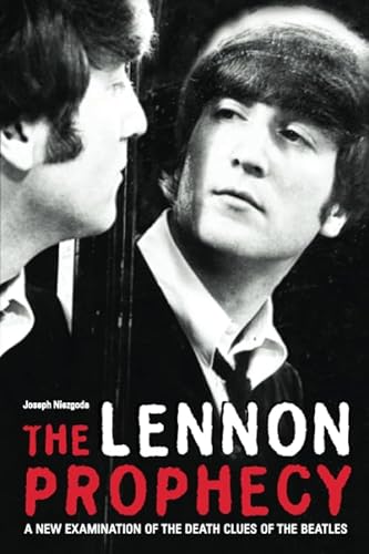 Stock image for The Lennon Prophecy: A New Examination of the Death Clues of The Beatles for sale by HPB-Emerald
