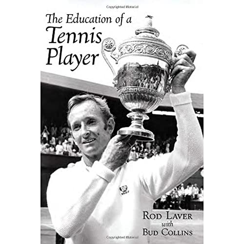 The Education of a Tennis Player (9780942257625) by Laver, Rod; Collins, Bud