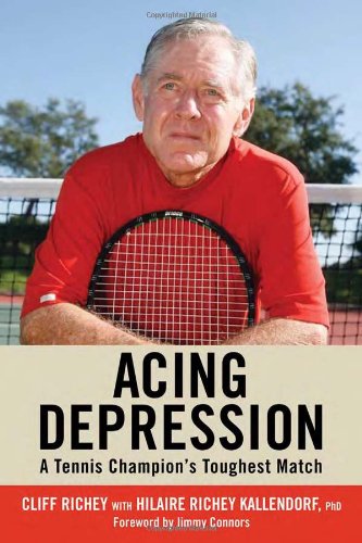 Stock image for Acing Depression: A Tennis Champions Toughest Match for sale by Greener Books