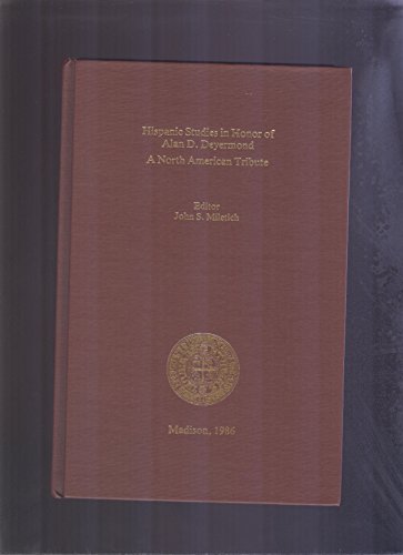 9780942260502: Hispanic Studies in Honor of Alan D. Deyermond: A North American Tribute (English and Spanish Edition)