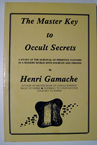 Stock image for The Master Key to Occult Secrets for sale by Third Season Books