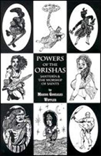 Stock image for Powers of the Orishas: Santeria and the Worship of Saints for sale by Half Price Books Inc.