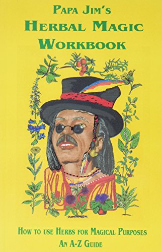 Stock image for Papa Jim's Herbal Magic Workbook for sale by Revaluation Books