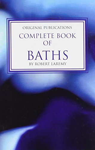 Beispielbild fr Complete Book of Baths zum Verkauf von Greener Books