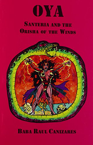 Imagen de archivo de Oya, santeria and the orisha of the winds a la venta por Revaluation Books