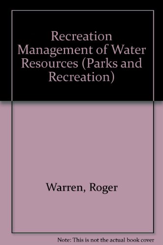 Beispielbild fr Recreation Management of Water Resources zum Verkauf von Better World Books: West