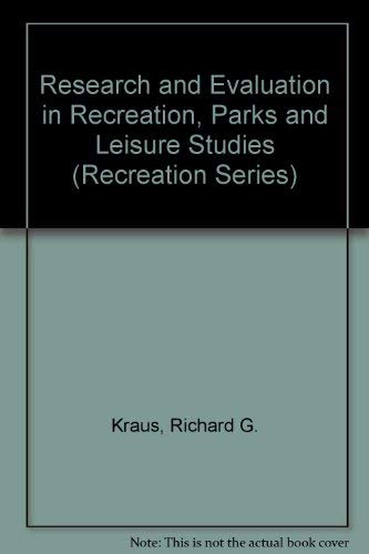 Imagen de archivo de Research and Evaluation in Recreation, Parks and Leisure Studies a la venta por Better World Books Ltd