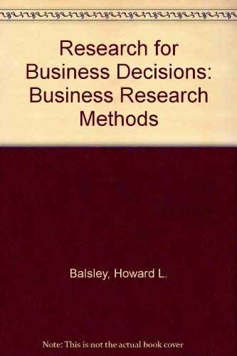 Beispielbild fr Research for Business Decisions: Business Research Methods zum Verkauf von Wonder Book