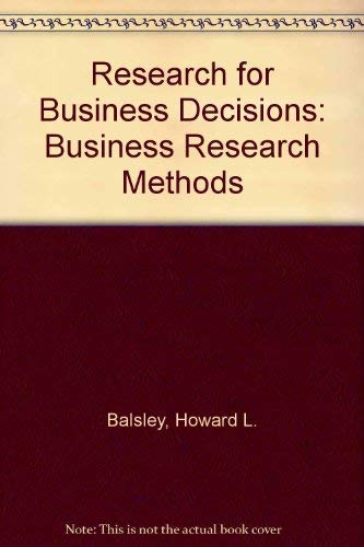 Stock image for Research for Business Decisions: Business Research Methods for sale by Wonder Book