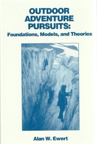 9780942280500: Outdoor Adventure Pursuits: Foundations, Models, and Theories