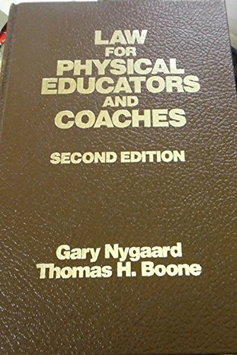 9780942280531: Law for Physical Educators and Coaches