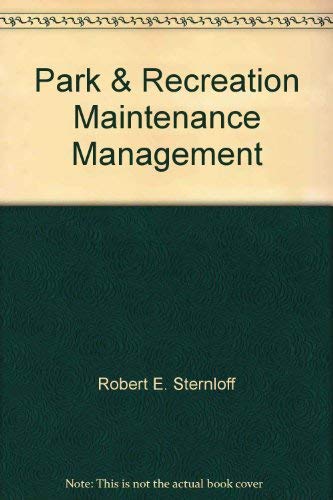 9780942280623: Park & recreation maintenance management