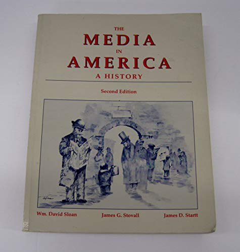 Stock image for The Media in America: A History for sale by Half Price Books Inc.