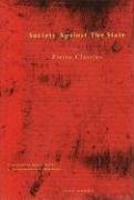 Beispielbild fr Society Against the State : Essays in Political Anthropology zum Verkauf von Better World Books