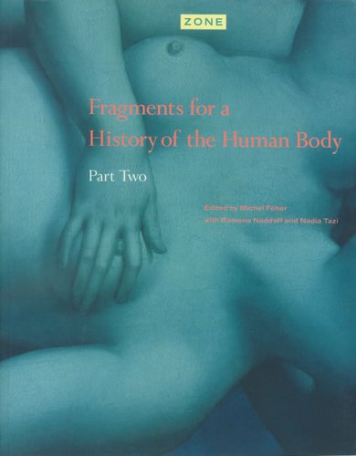 9780942299267: Zone 4: Fragments for a History of the Human Body, Part Two (Zone Books)