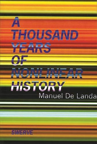 9780942299311: A Thousand Years of Nonlinear History (Zone Books)