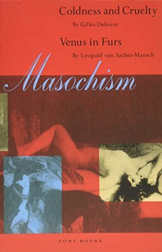 Beispielbild fr Masochism Coldness and Cruelty Venus in Furs by SacherMasoch, Leopold von Author ON May081991, Paperback zum Verkauf von PBShop.store US