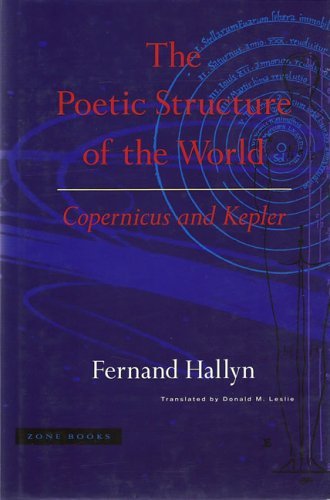9780942299601: The Poetic Structure of the World: Copernicus and Kepler (Zone Books)