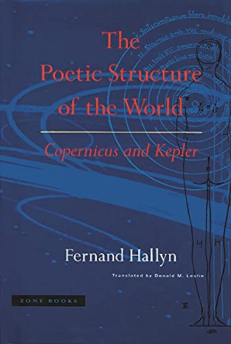 Imagen de archivo de The Poetic Structure of the World: Copernicus and Kepler a la venta por HPB-Ruby