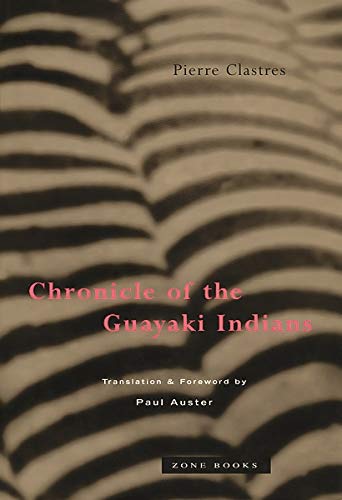 Chronicle of the Guayaki Indians